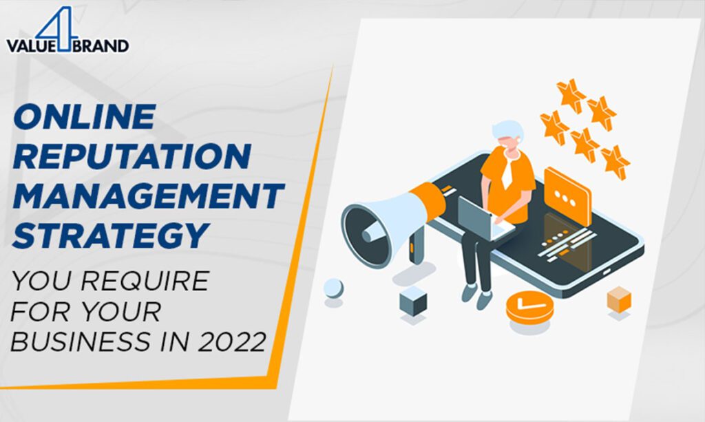 Online Reputation Management Strategy You Require for Your Business in 2023