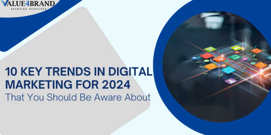 10 Key Trends in Digital Marketing for 2024