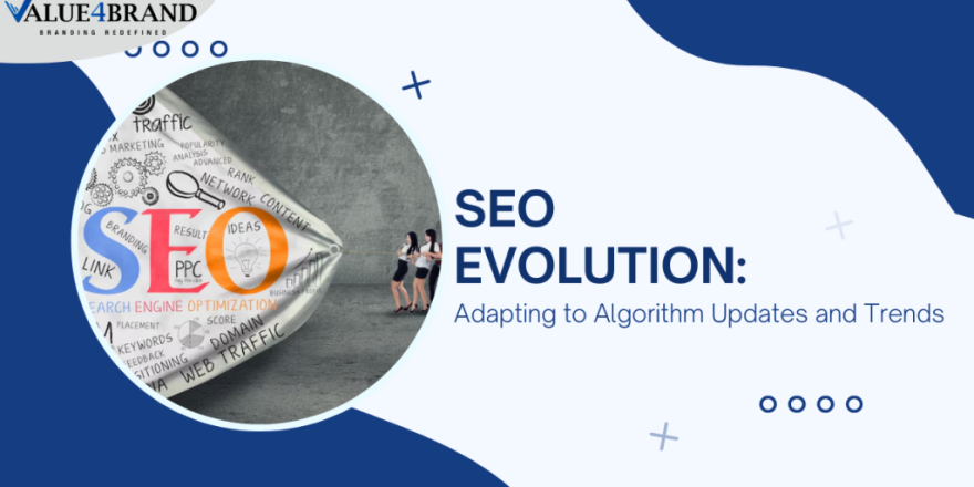 SEO Evolution Adapting to Algorithm Updates and Trends