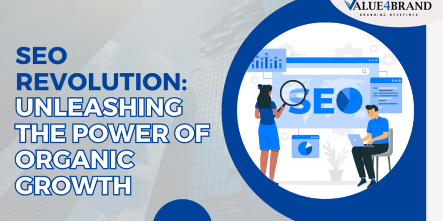 SEO Revolution Unleashing the Power of Organic Growth