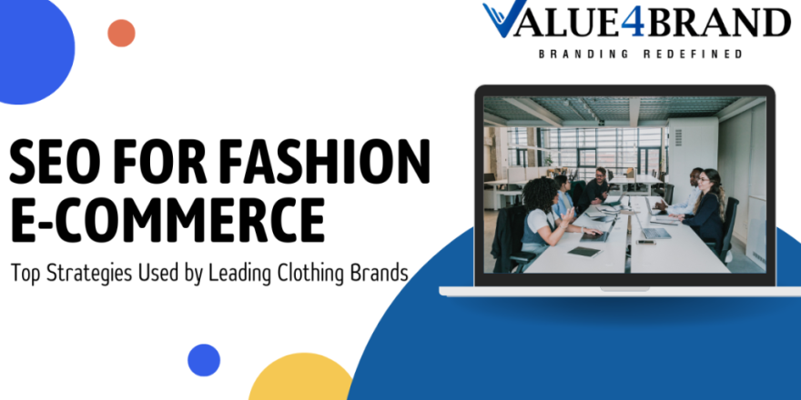 SEO for Fashion E-Commerce Top Strategies Used by Leading Clothing Brands