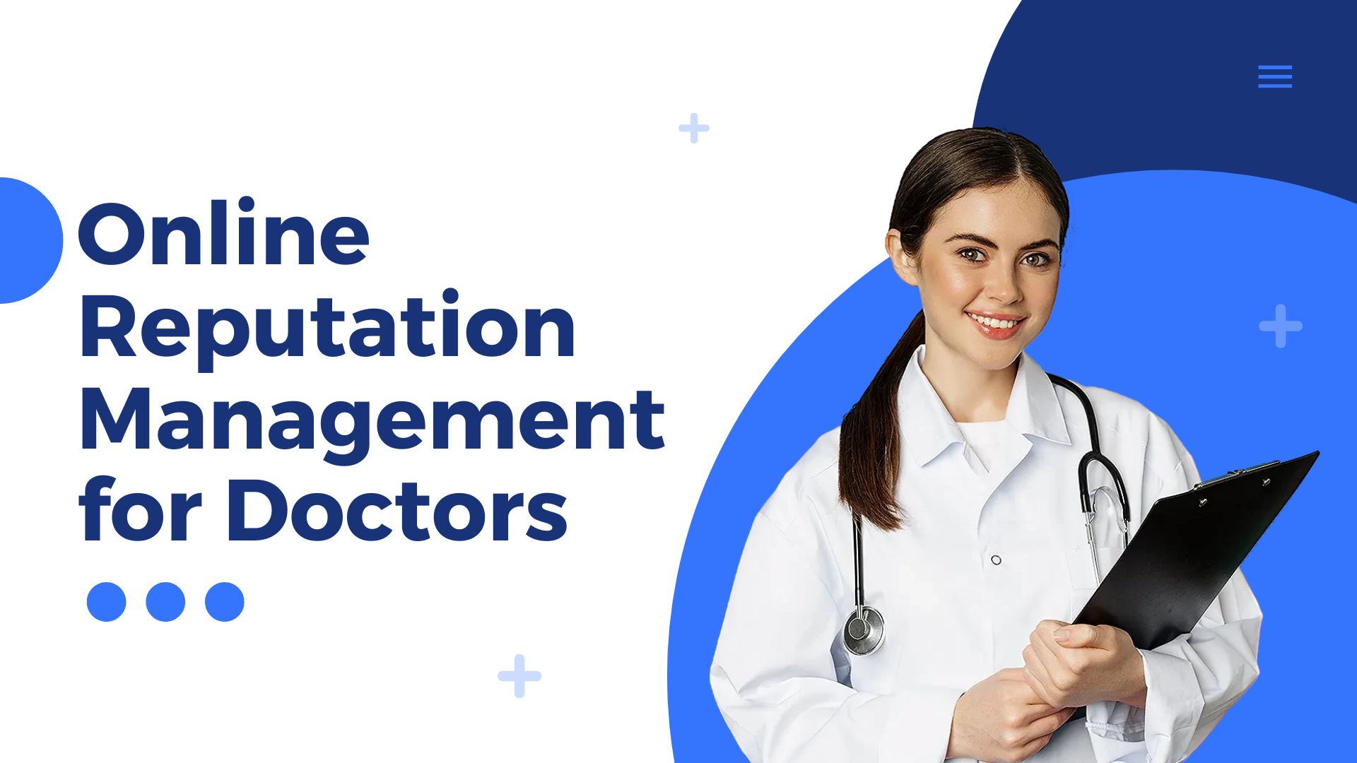 Online Reputation Management Techniques for Doctors