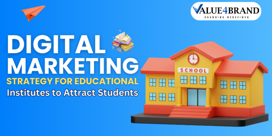 Digital Marketing Strategy for Educational Institutes