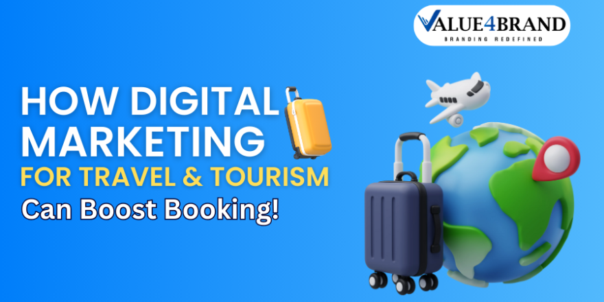 How Digital Marketing for Travel and Tourism Can Boost Bookings!