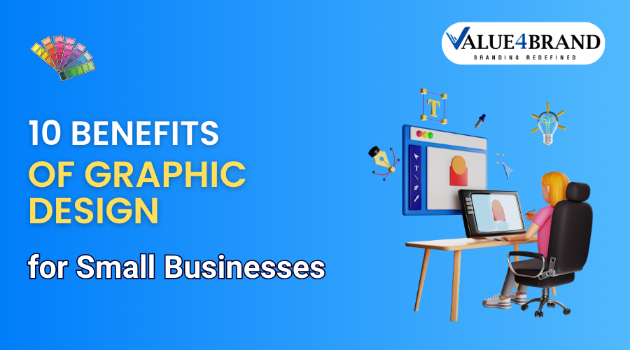 10 Benefits of Graphic Design for Small Businesses