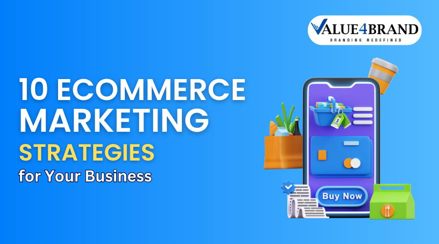 10 Ecommerce Marketing Strategies for Your Business