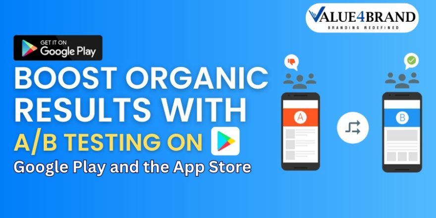 Boost Organic Results with AB Testing on Google Play and App Store