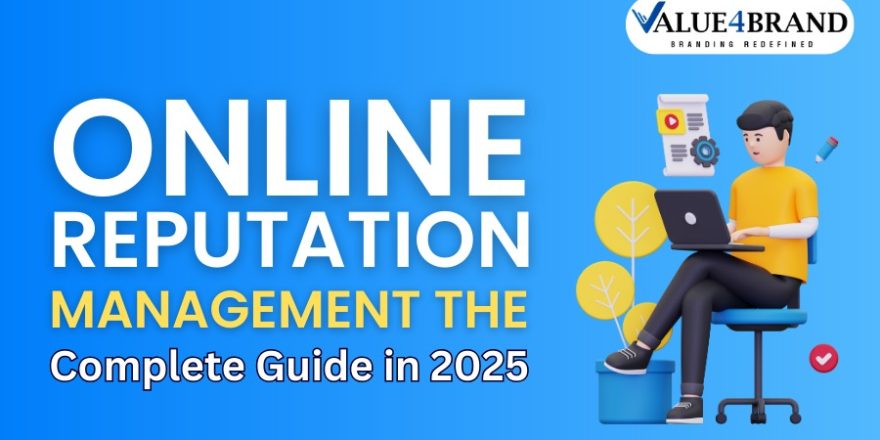 Online Reputation Management – The Complete Guide in 2025