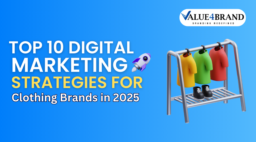 Top 10 Digital Marketing Strategies for Clothing Brands in 2025