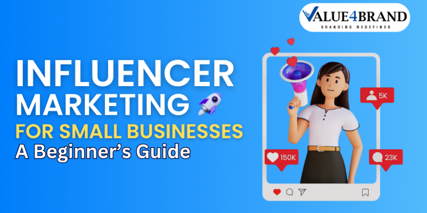 Influencer Marketing for Small Businesses