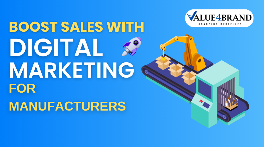 Boost Sales with Digital Marketing for Manufacturers