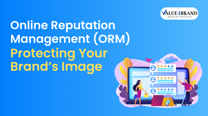 Online Reputation Management (ORM) Protecting Your Brand’s Image