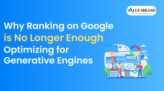 Why Ranking on Google is No Longer Enough: Optimizing for Generative Engines