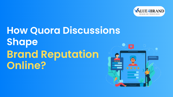 How Quora Discussions Shape Brand Reputation Online?