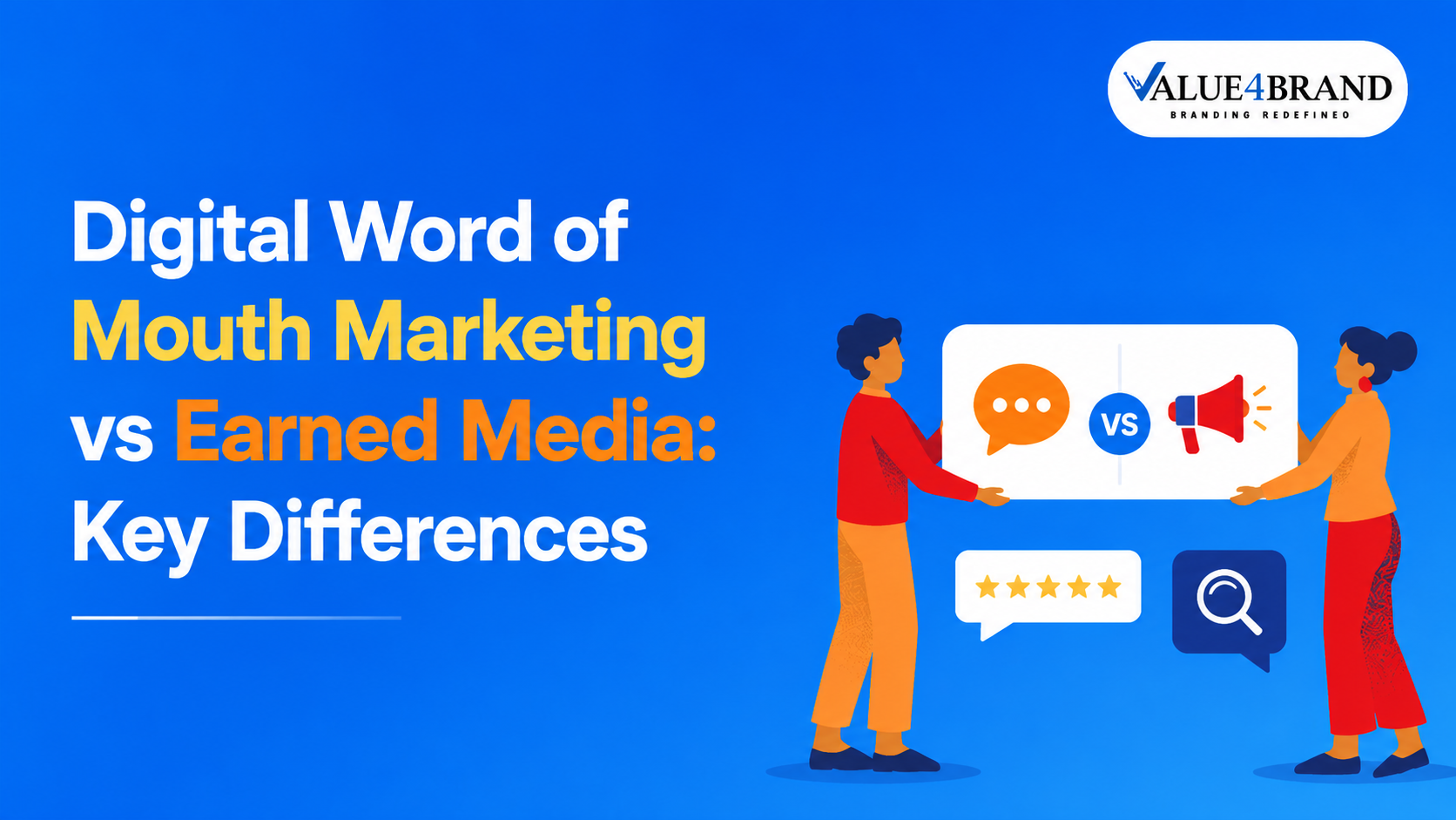 Digital word of mouth marketing vs earned media comparison infographic showing key differences in brand visibility, trust, audience reach, and organic marketing strategies.